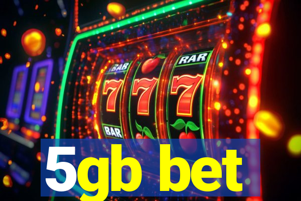 5gb bet